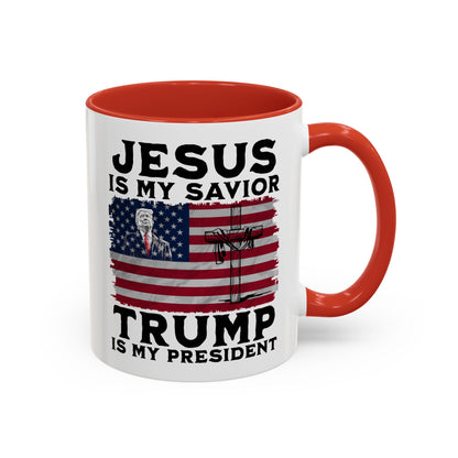 Jesus is My Savior Trump is My President Mug