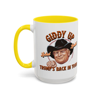 Giddy Up! Trump’s Back in Town Mug