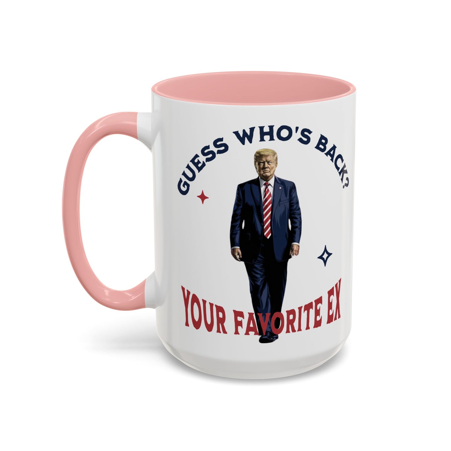 Guess Who's Back? Your Favorite Ex Trump Mug