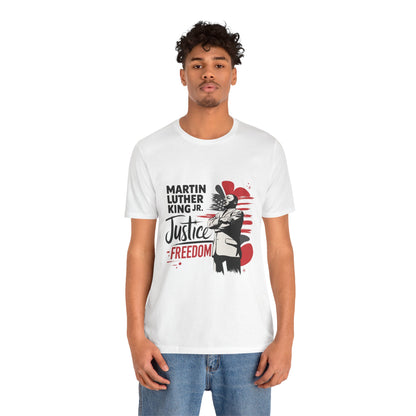 Martin Luther King Jr. - Equality, Justice, Freedom T-Shirt v3