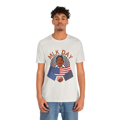 Martin Luther King Jr. - MLK Day Unity T-Shirt