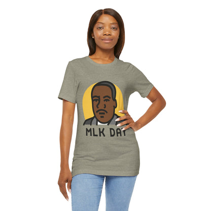 Martin Luther King Jr. - MLK Day T-Shirt