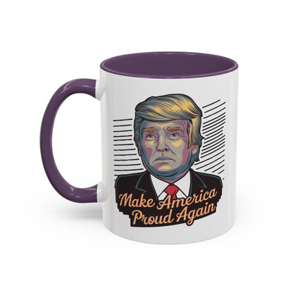 Make America Proud Again Mug