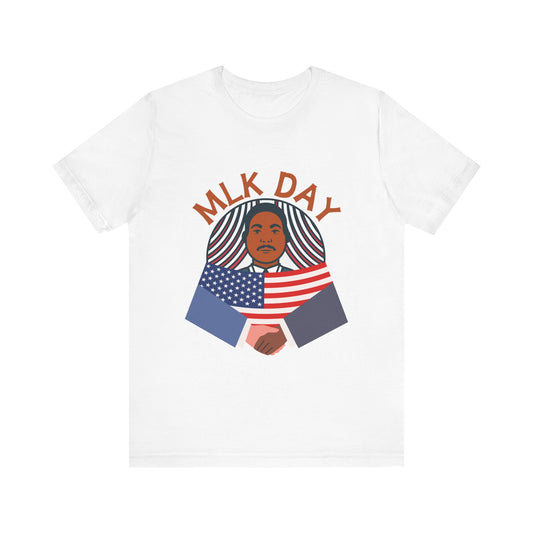 Martin Luther King Jr. - MLK Day Unity T-Shirt