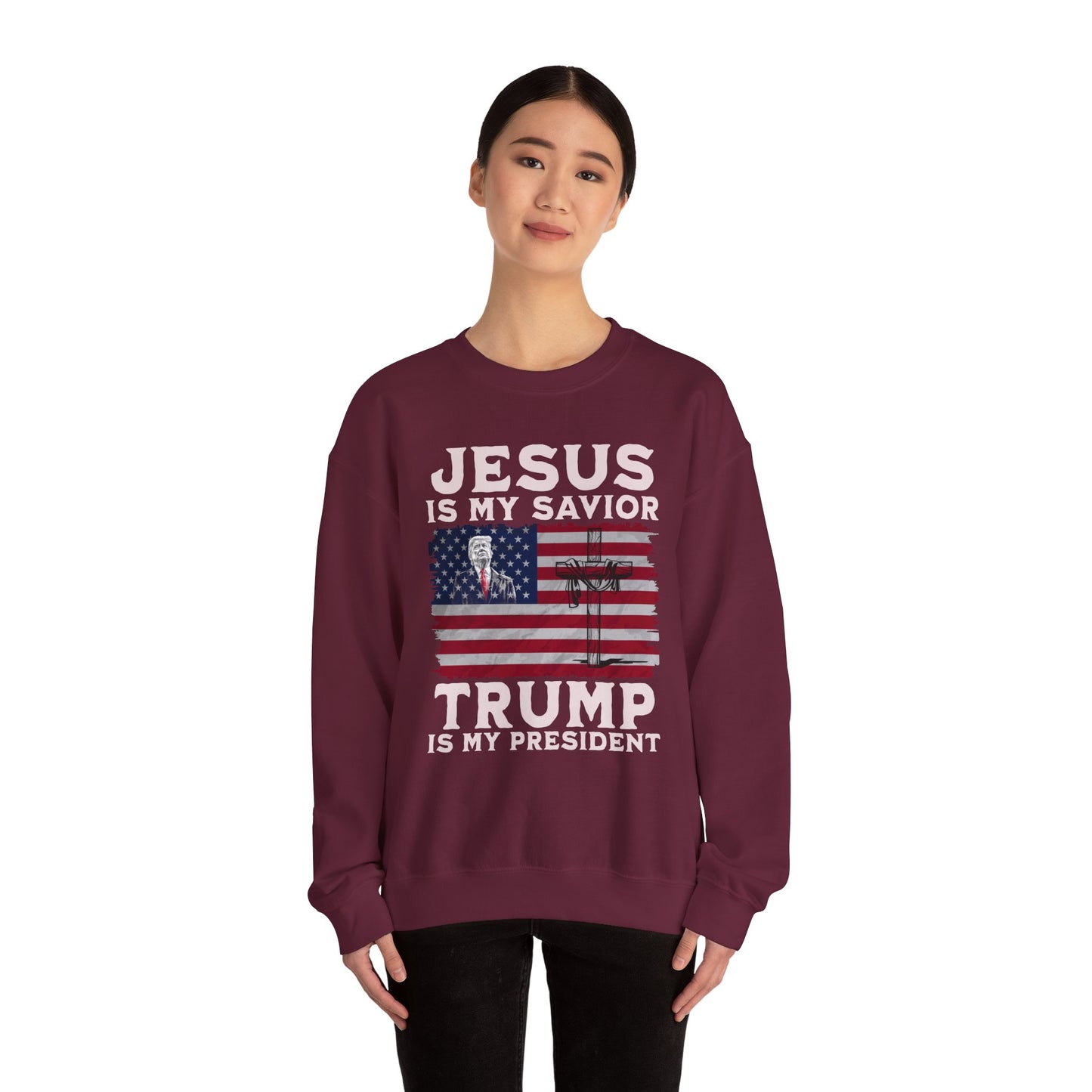 Jesus is My Savior, Trump is My President Sweatshirt