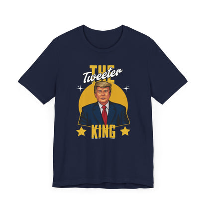 The Tweeter King Trump T-Shirt