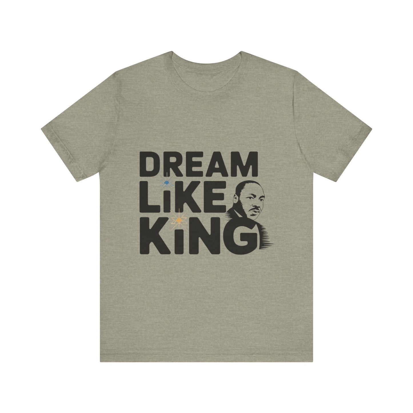 Martin Luther King Jr. - "Dream Like King" T-Shirt v2