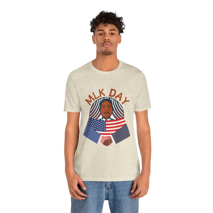 Martin Luther King Jr. - MLK Day Unity T-Shirt