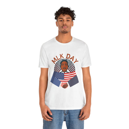 Martin Luther King Jr. - MLK Day Unity T-Shirt