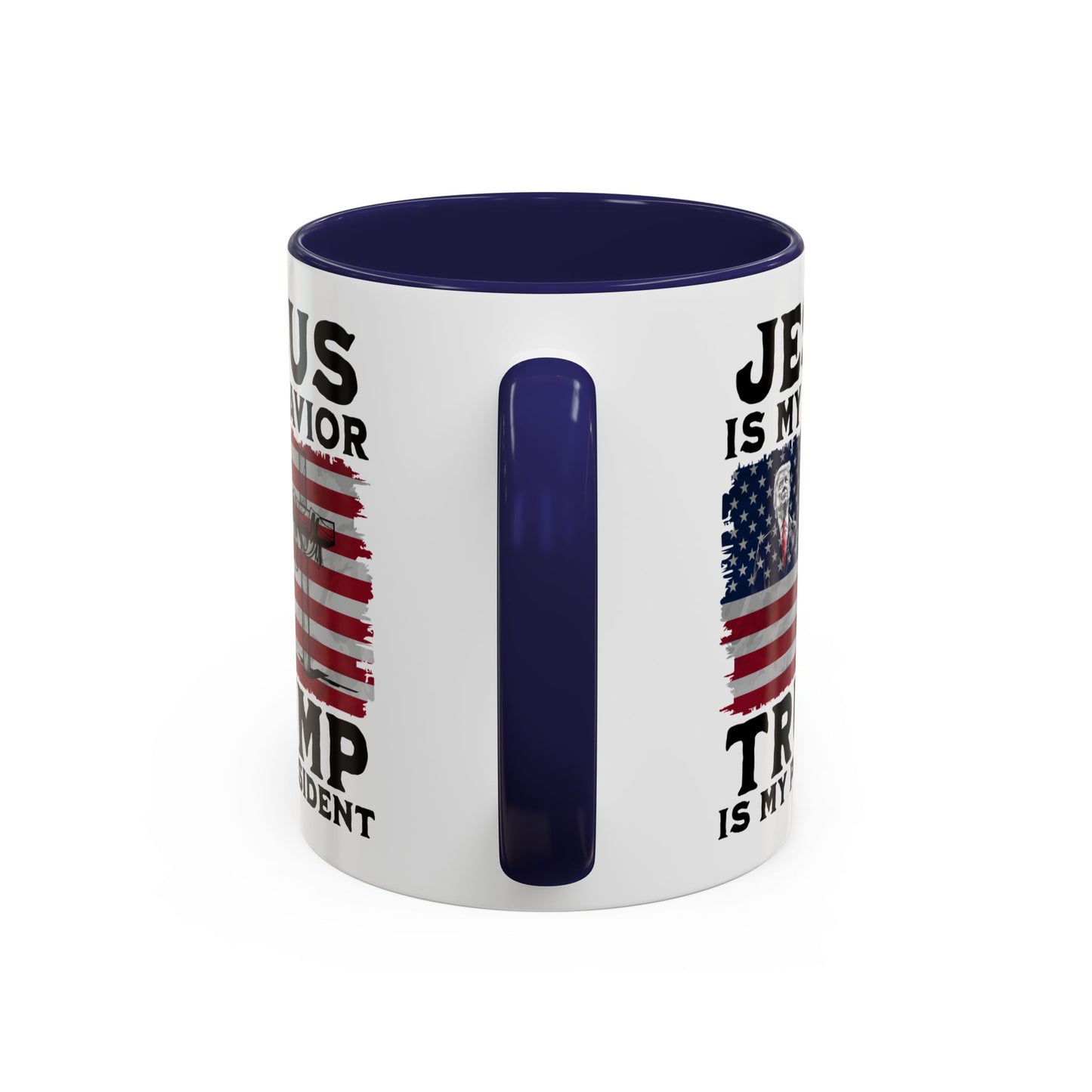 Jesus is My Savior Trump is My President Mug