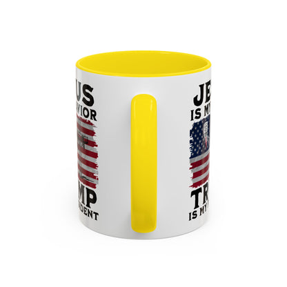 Jesus is My Savior Trump is My President Mug