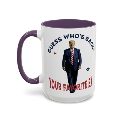 Guess Who's Back? Your Favorite Ex Trump Mug