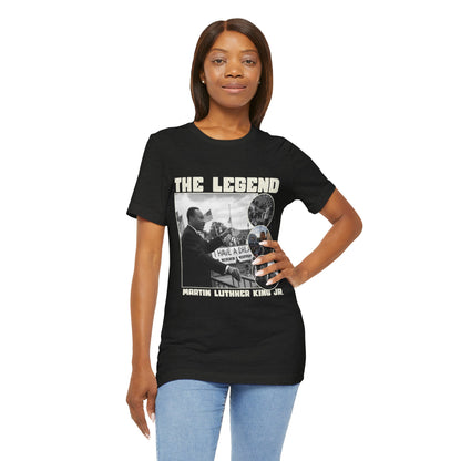 Martin Luther King Jr. - "The Legend" T-Shirt