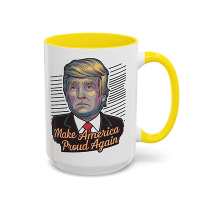 Make America Proud Again Mug