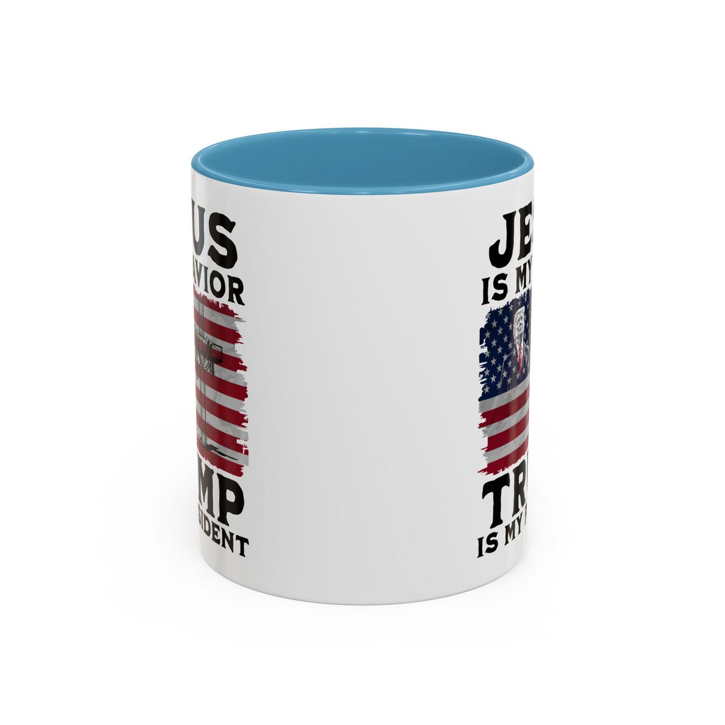 Jesus is My Savior Trump is My President Mug