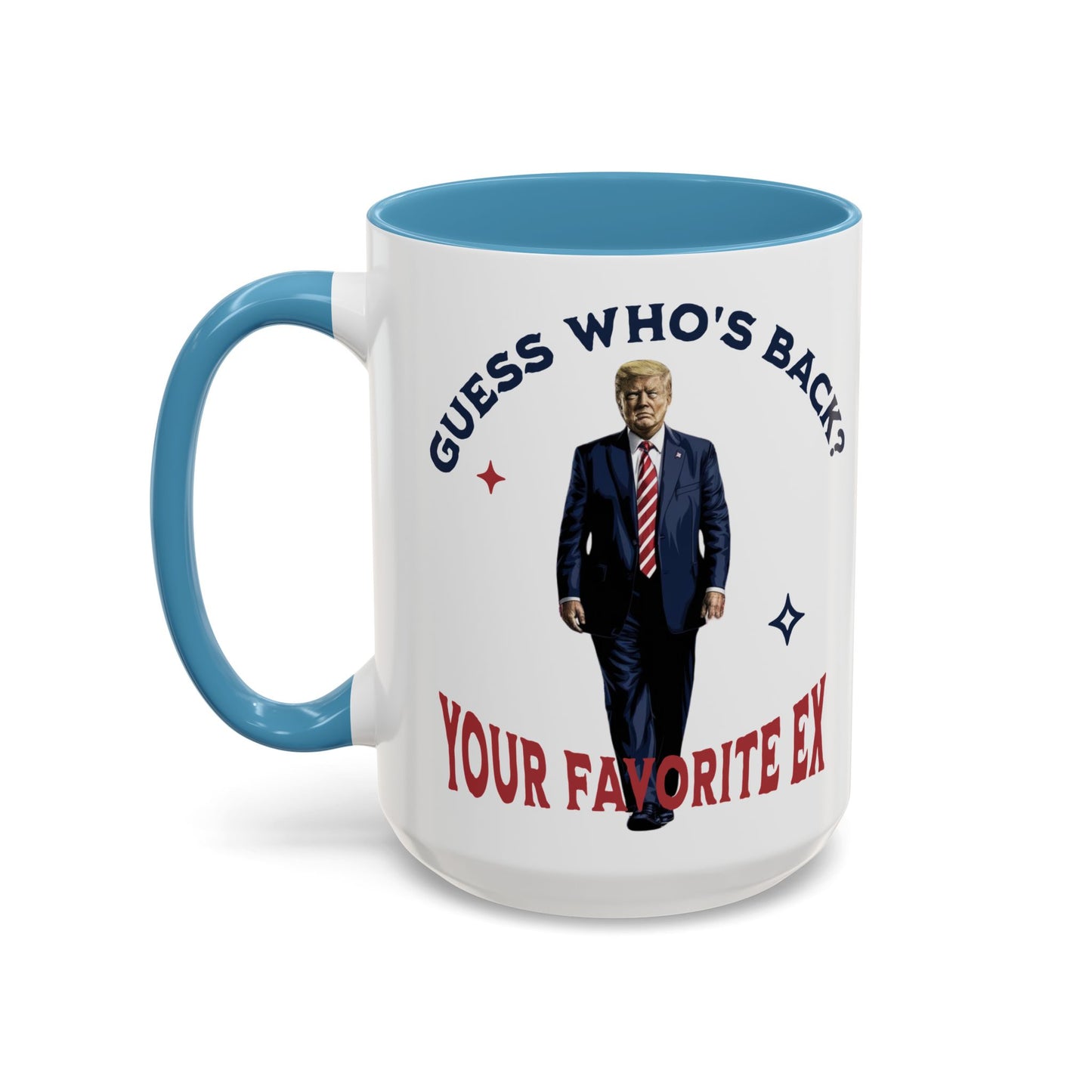 Guess Who's Back? Your Favorite Ex Trump Mug