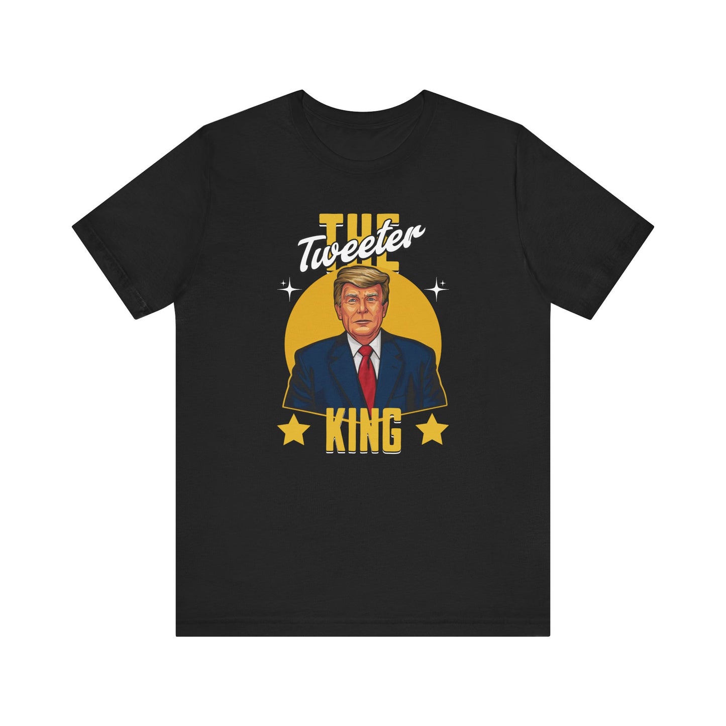 The Tweeter King Trump T-Shirt