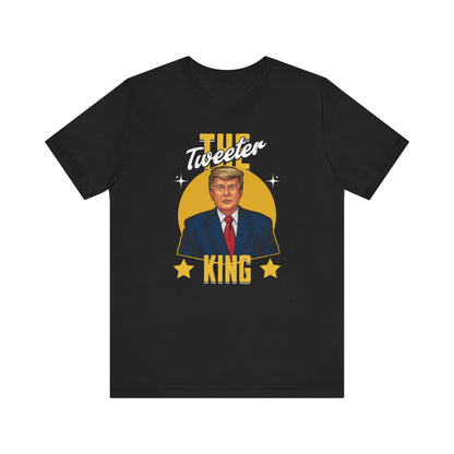 The Tweeter King Trump T-Shirt