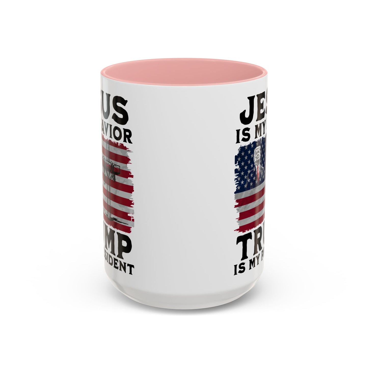 Jesus is My Savior Trump is My President Mug