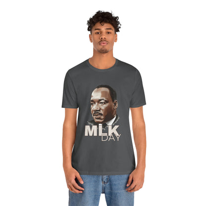 Martin Luther King Jr. - MLK Day T-Shirt v2