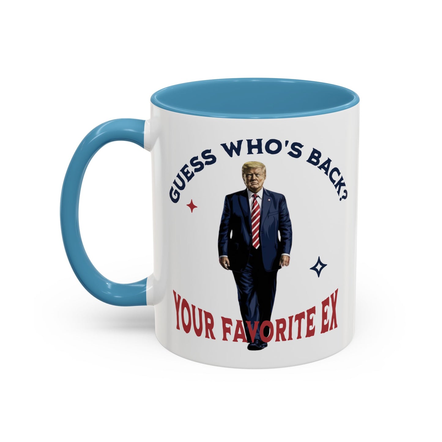 Guess Who's Back? Your Favorite Ex Trump Mug