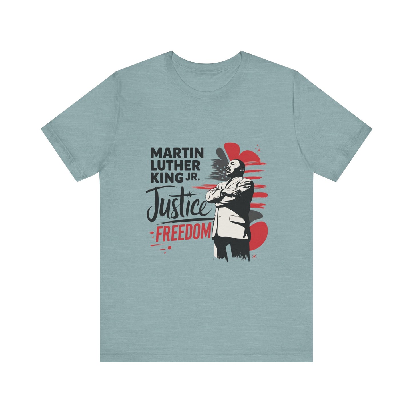 Martin Luther King Jr. - Equality, Justice, Freedom T-Shirt v3