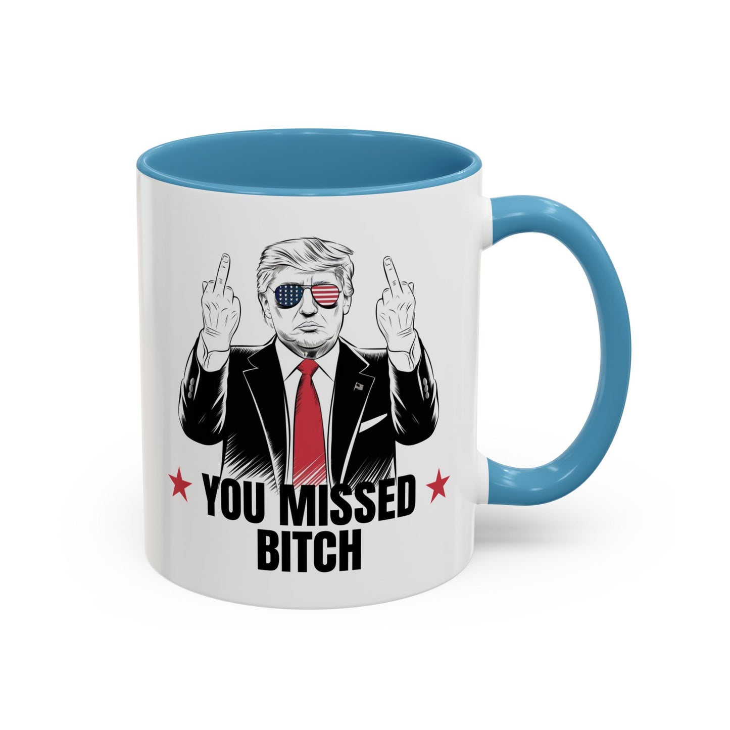 You Missed, Bitch Mug