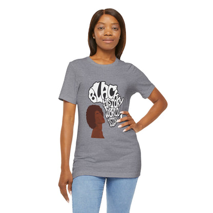 Martin Luther King Jr. - "Black History is World History" T-Shirt