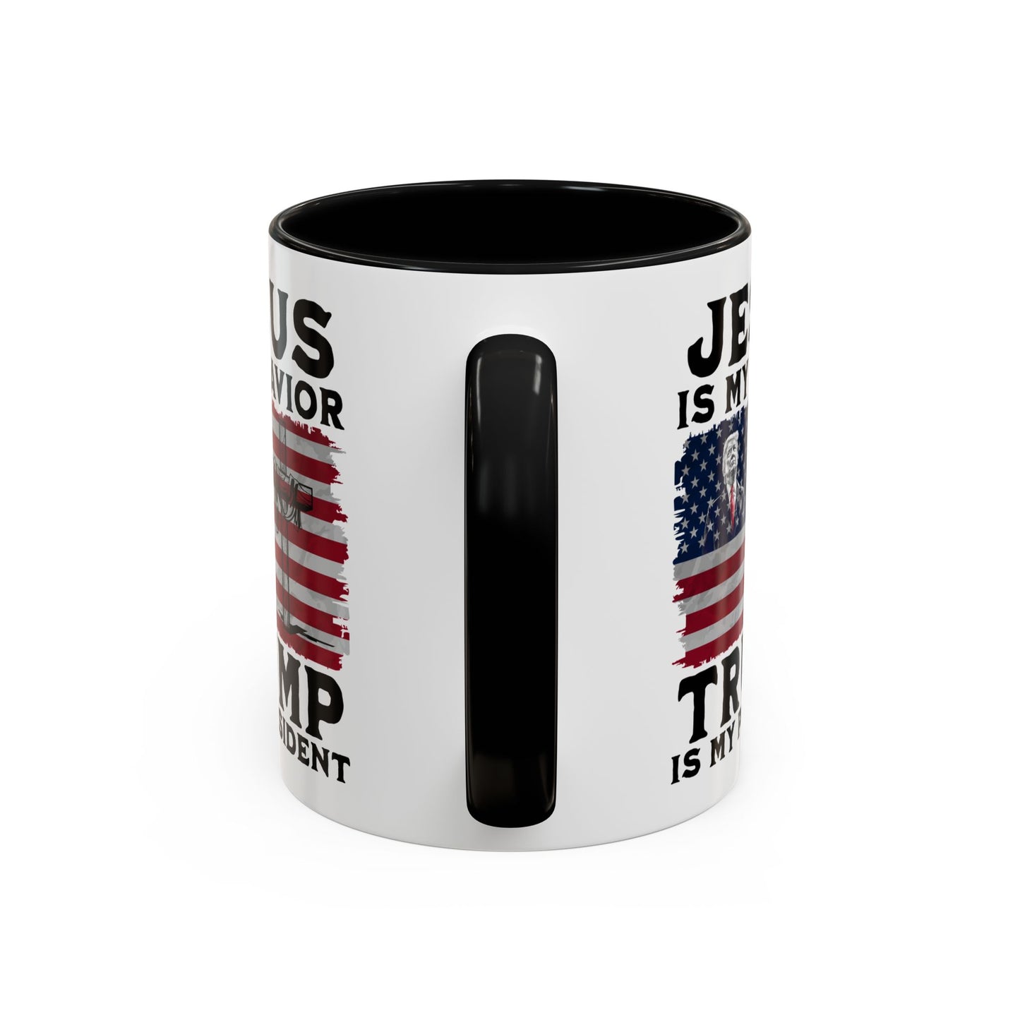 Jesus is My Savior Trump is My President Mug