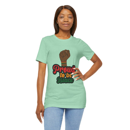 Martin Luther King Jr. - "Proud to Be Black" T-Shirt