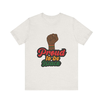 Martin Luther King Jr. - "Proud to Be Black" T-Shirt