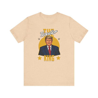 The Tweeter King Trump T-Shirt